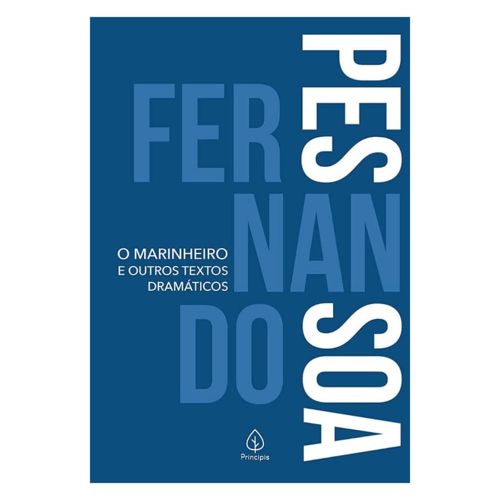 O Marinheiro E Outros Textos Dramáticos