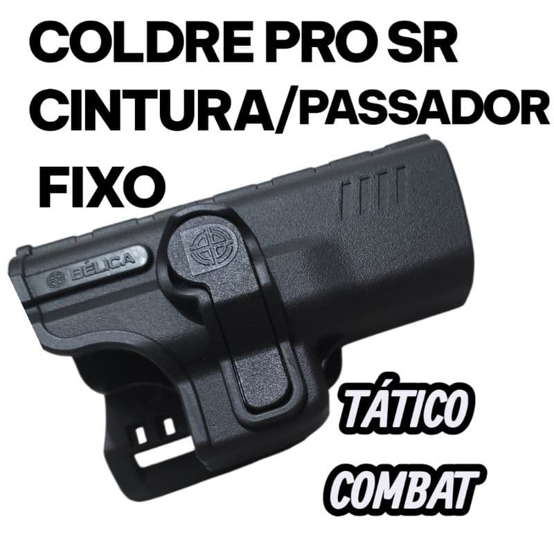 Coldre PRO SR Passador Fixo Bélica