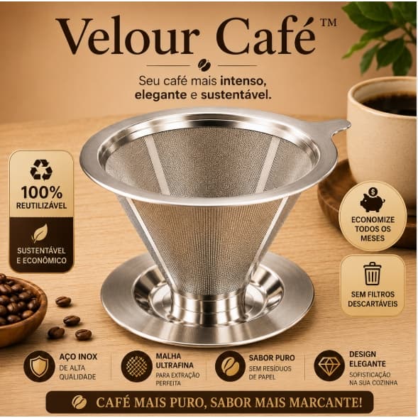 Coador de Café Inox Sustentável Velour Café™ — Café Premium Sem Filtro de Papel