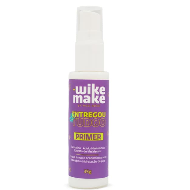 Primer Wike Make by Miss Rose #EntregouTudoo - Anti oleosidade