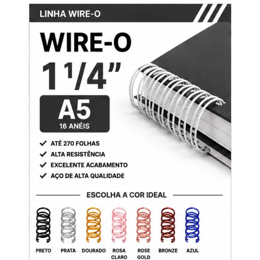 WIRE-O P/ ENCADERNAÇÃO 2X1 A5 1 1/4" 270 FLS BRANCO,PRETO,PRATA,ROSE GOLD,DOURADO,ROSA CLARO,BRONZE