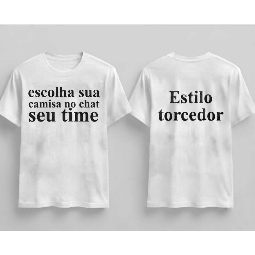 Camisa de time estilo torcedor. Escolha a sua no chat