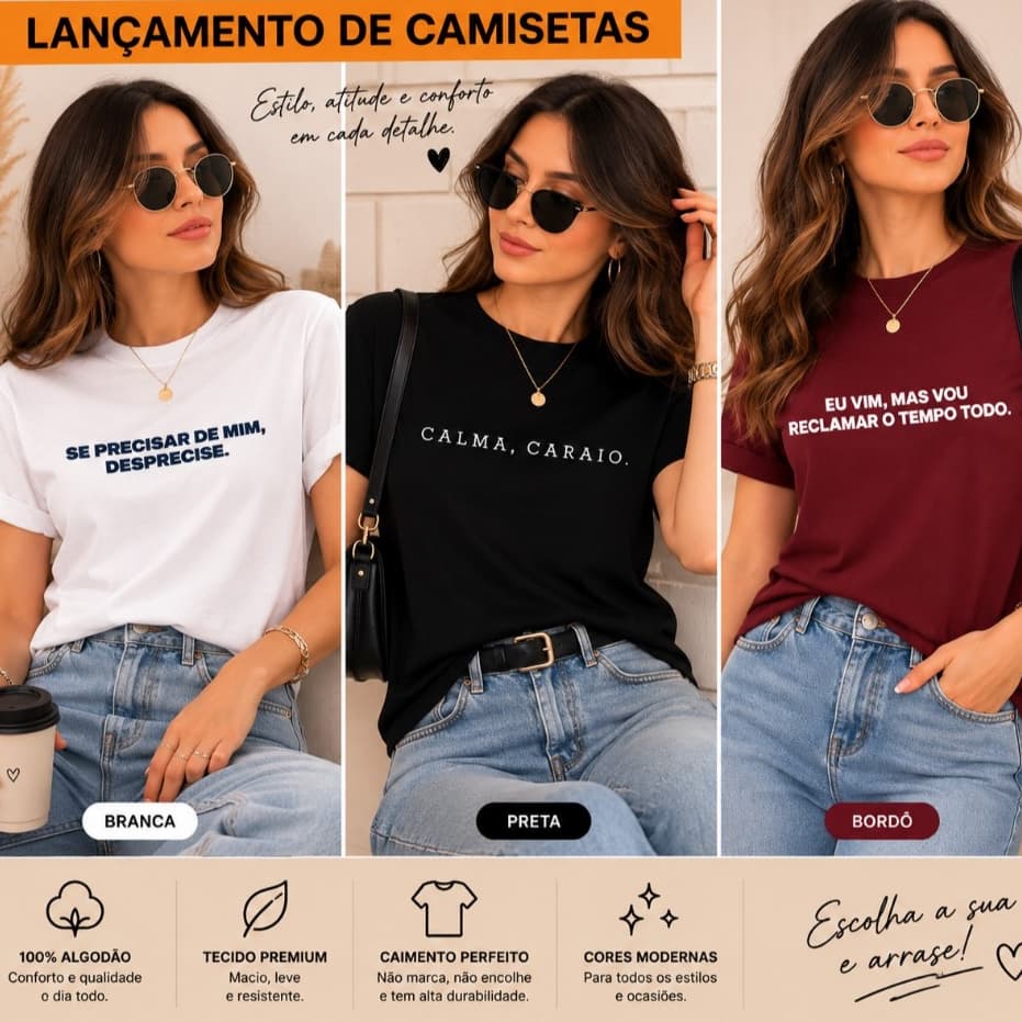 Blusa Básica Feminino T-shirt Estampada Frases Calma Caraio Eu Vim Se Precisar Desprecise  Camiseta 100% Algodão Premium