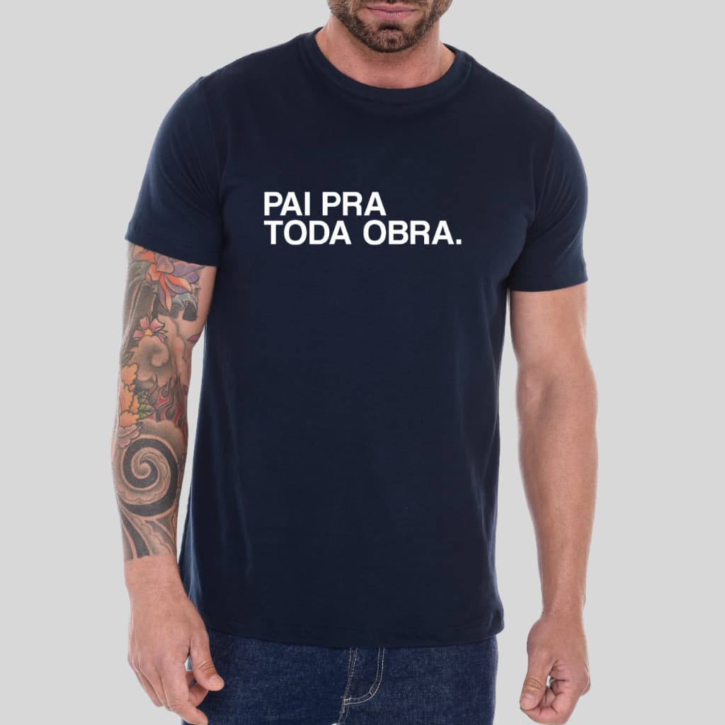 Camiseta Básica Masculina 100% Algodão Presente Dia Dos Pais Pai Pra Toda Obra