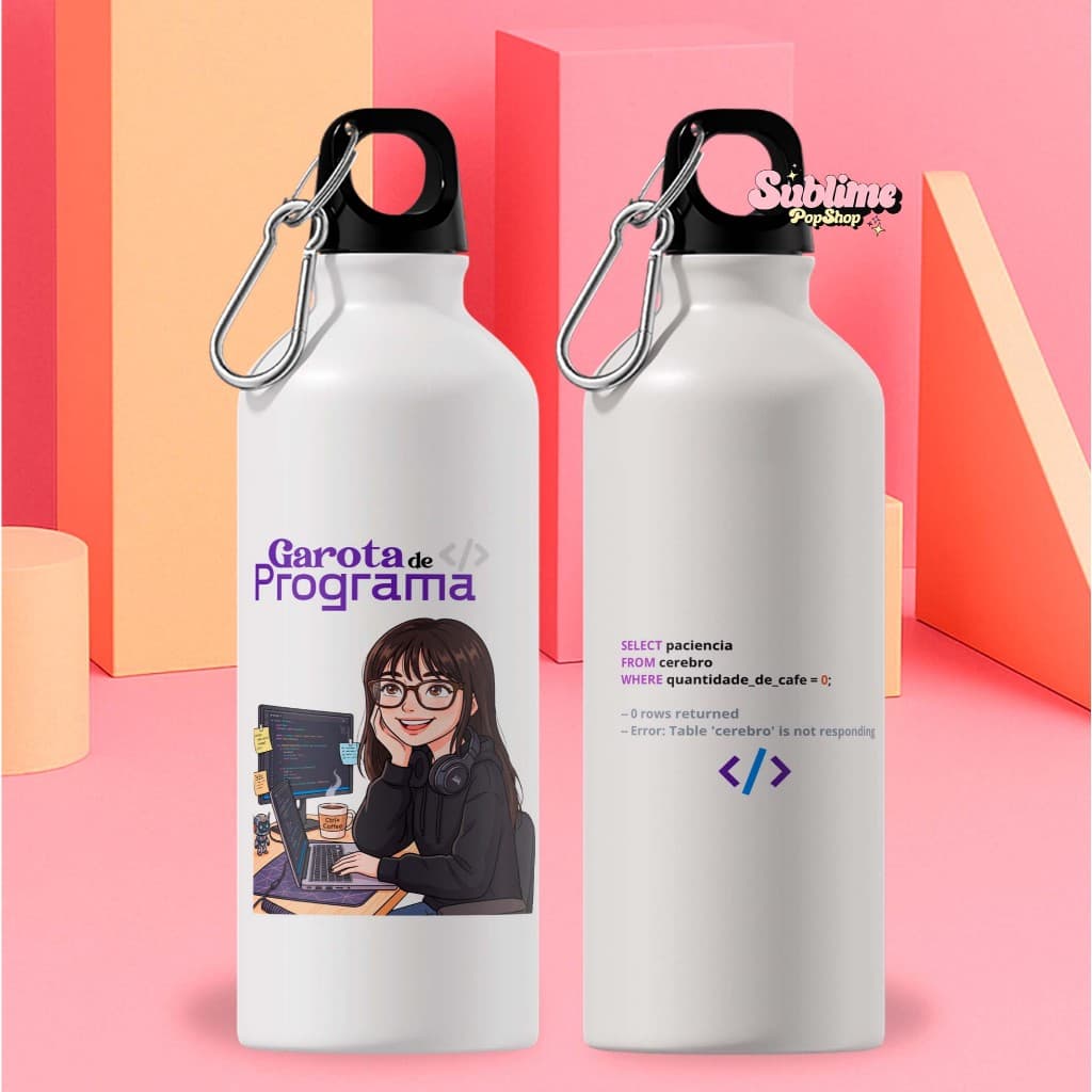 Garrafa Programador Garota de Programa Garoto de Programa Web Designer Analista de Dados Personalizada Alumínio 600ml