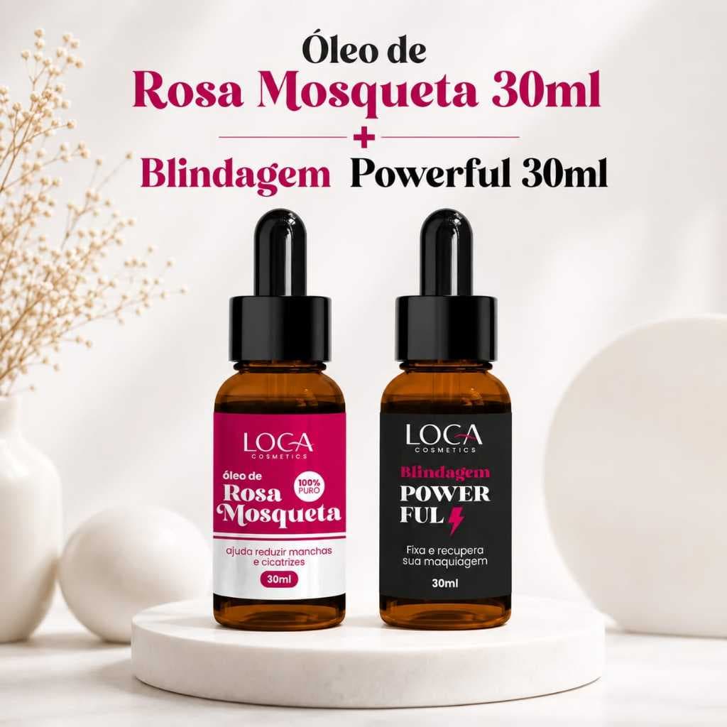 Produtos Individuais Loca OU Kit Blindagem Powerful 30ml + Óleo de Rosa Mosqueta 30ml