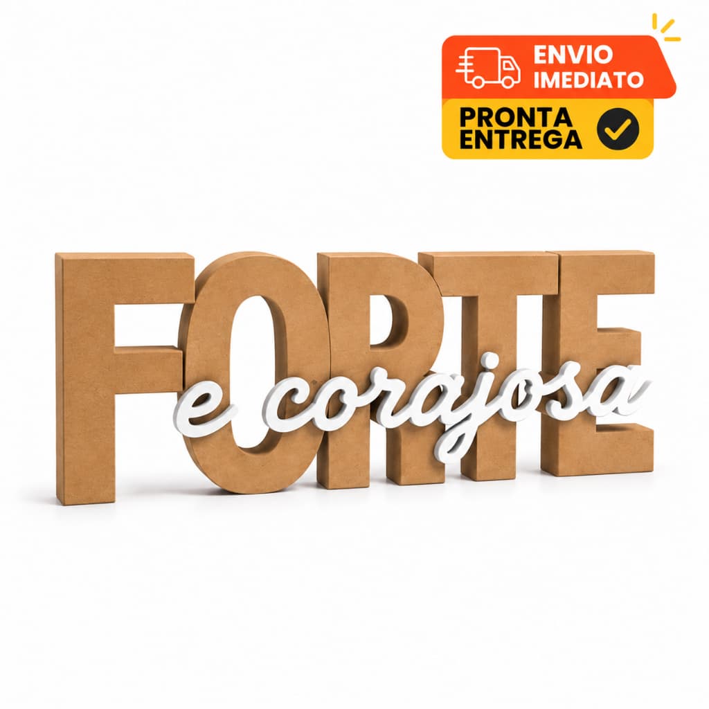 Placa Decorativa Forte e Corajosa Letreiro 3D Mesa Home Office