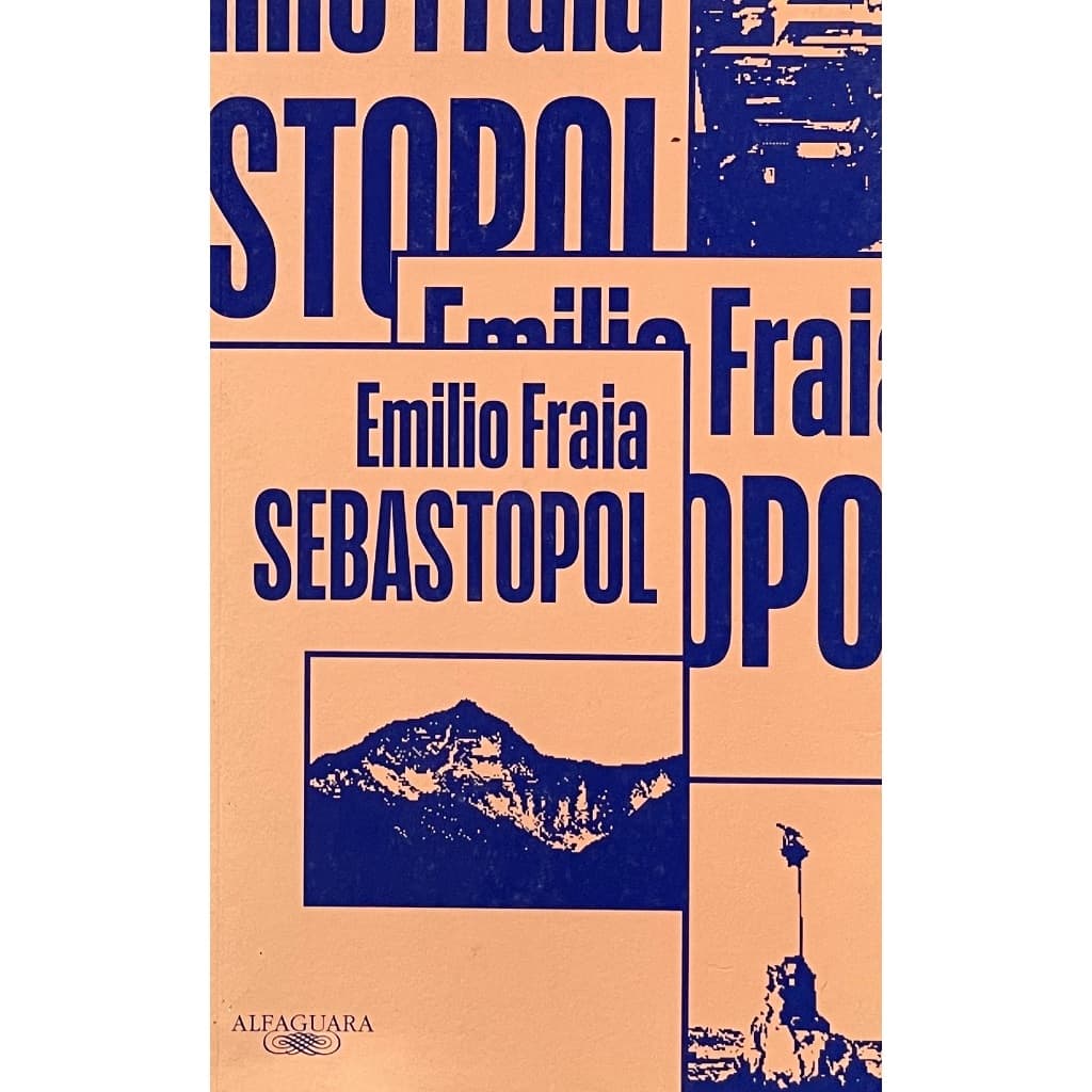 Sebastopol - Emilio Fraia