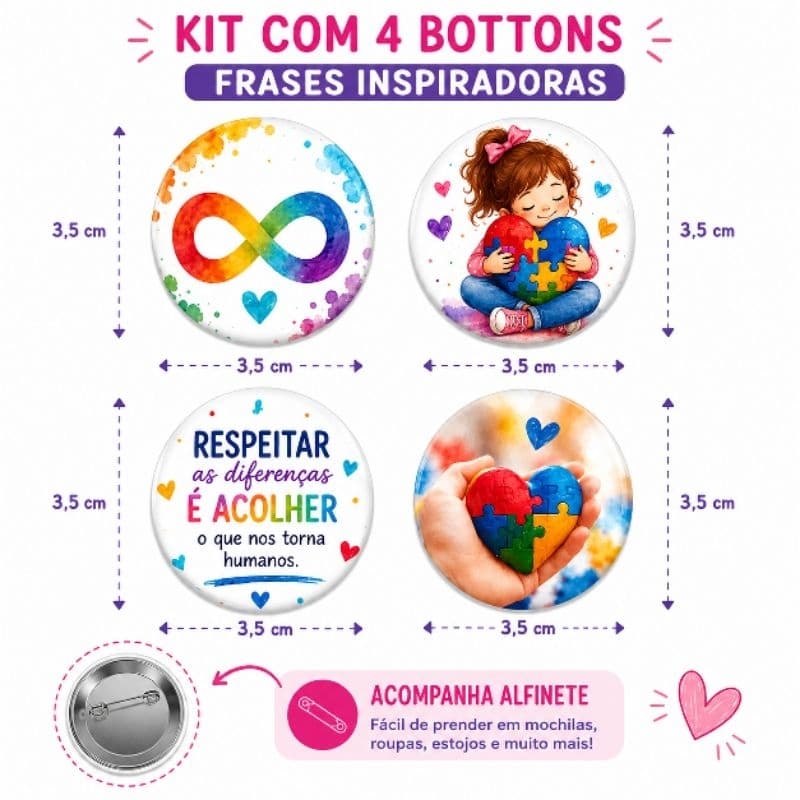 Kit 4 Bottons Frases Inspiradoras Inclusão e Autismo 3,5 cm | Broches para Mochila, Bolsa e Roupa