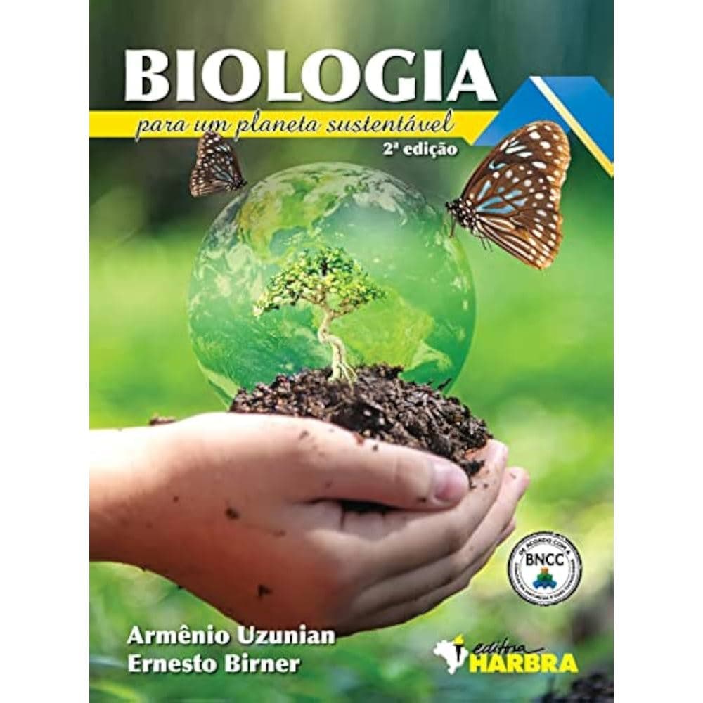 Livro Biologia Para Um Planeta Sustentável - 2a Edição