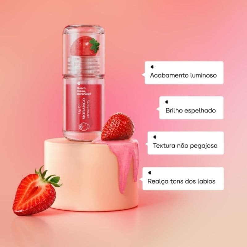 Lip Oil Cuide-se Bem Feira Collab com Quem disse, Berenice?