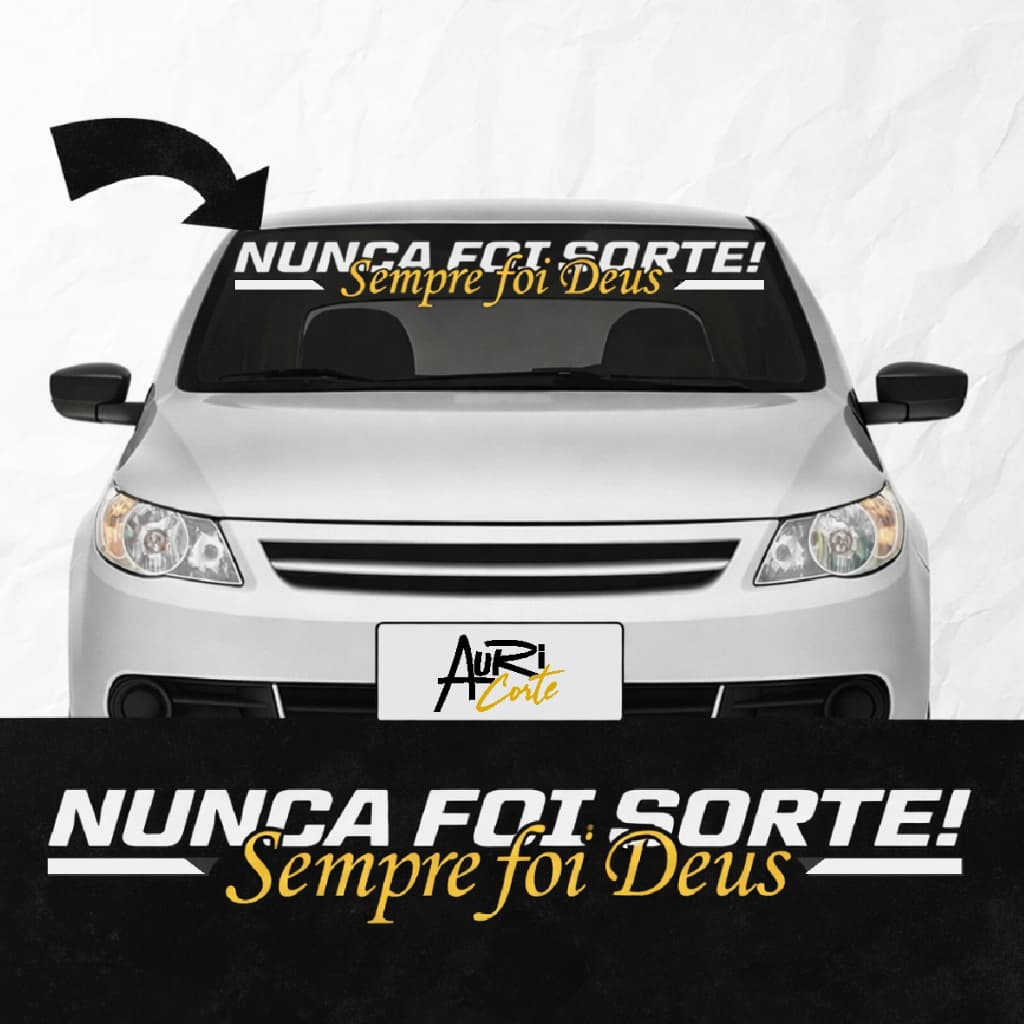 Adesivo Nunca Foi Sorte Sempre Foi Deus Carro Caminhão vidro traseiro vidro dianteiro para brisa