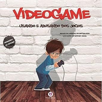 Videogame: Usando e abusando dos jogos