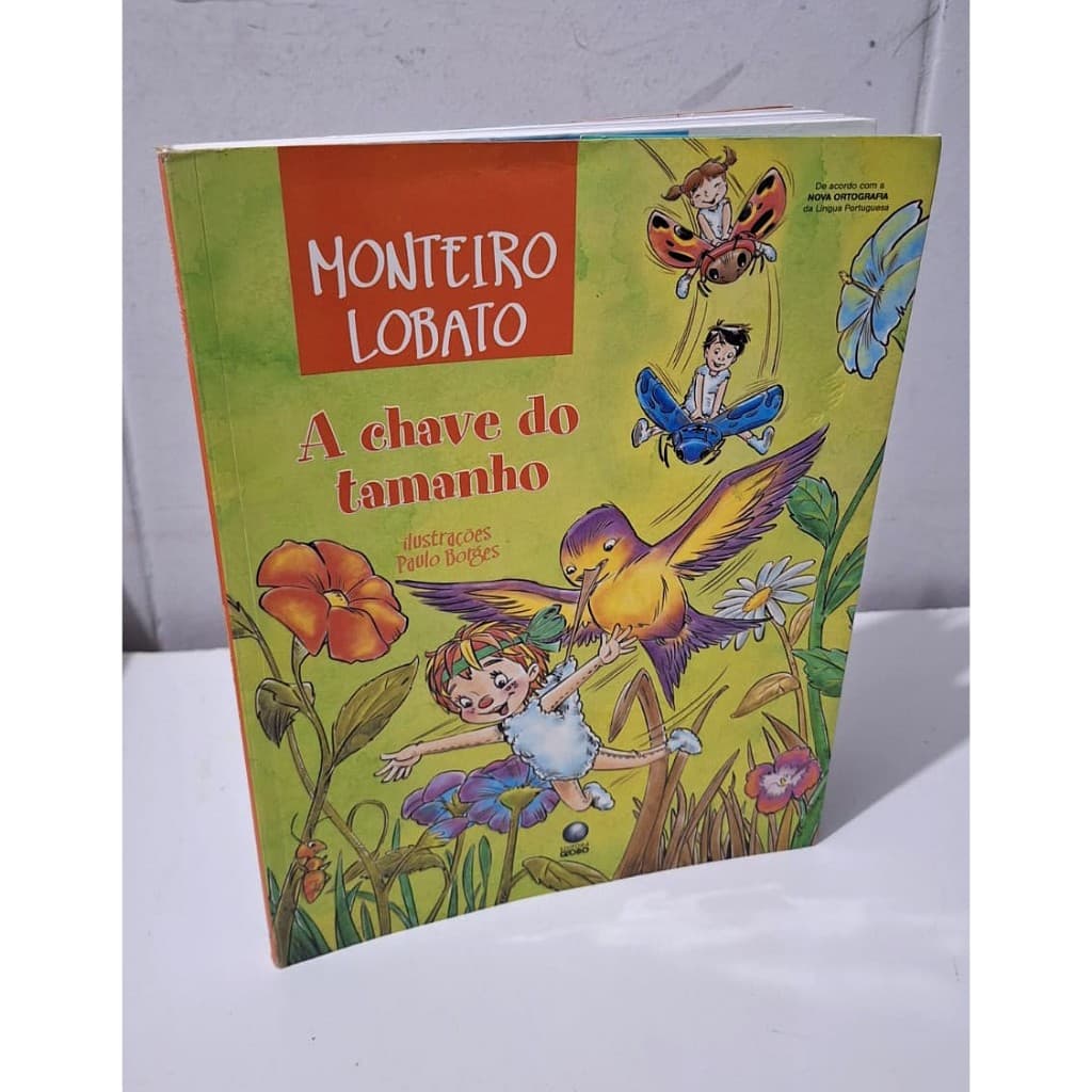 Monteiro Lobato A Chave do Tamanho Paulo Borges ilustrações Emília Visconde Dona Benta