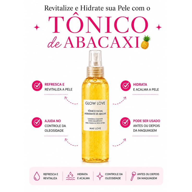Tônico Facial – Hidratação e Preparação da Pele – Glow Love – Max Love