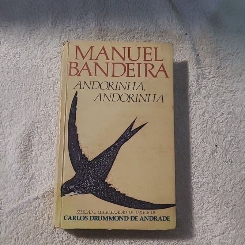 Andorinha,  Andorinha de Manuel Bandeira edição integrada