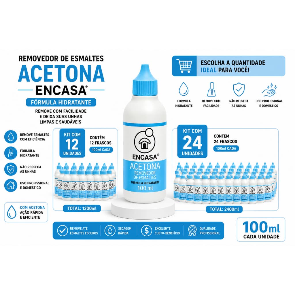 Acetona Removedora de Esmaltes 100ml Incolor Profissional Kit até 24 Unidades Alto Rendimento Encasa