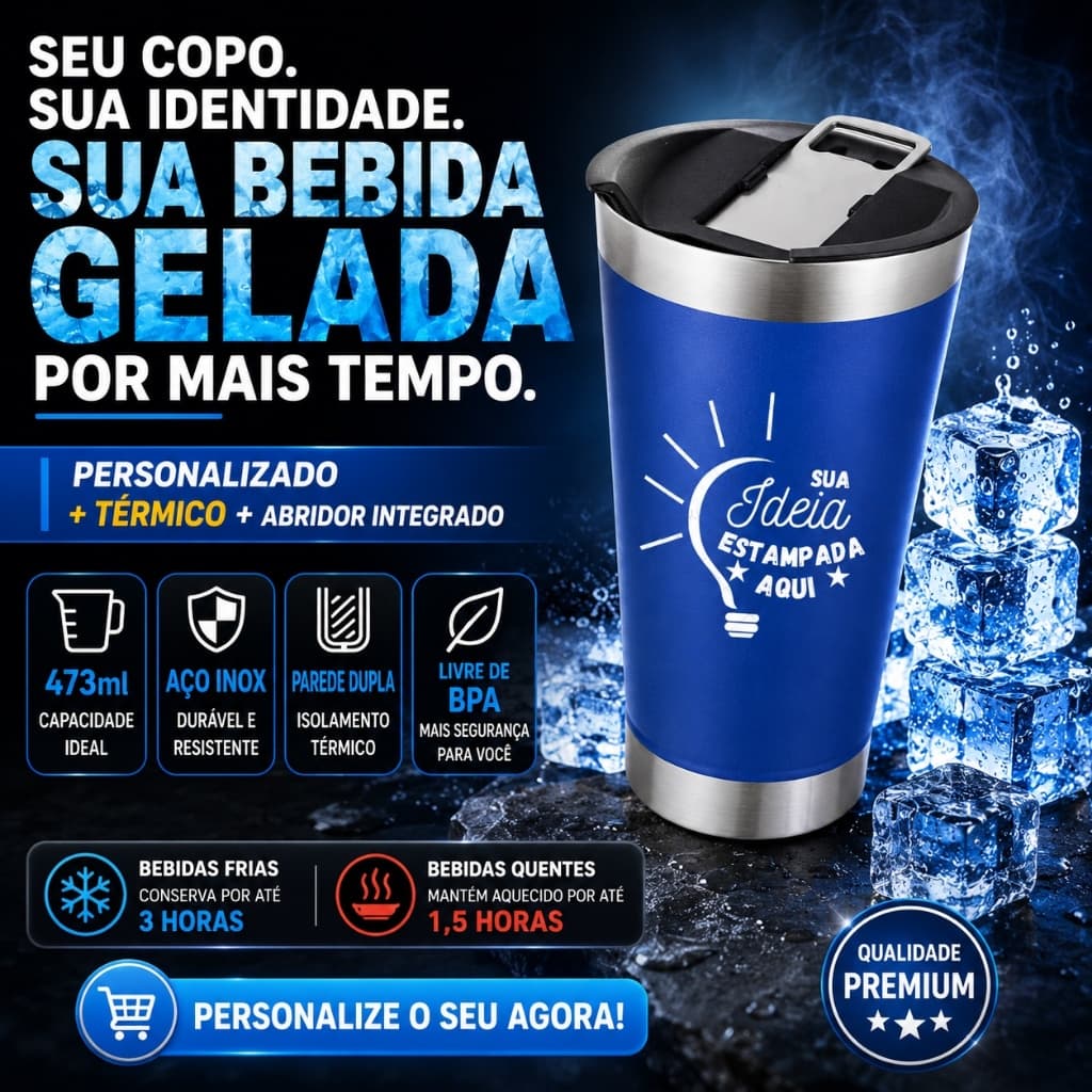 Copo Térmico Inox 473ml AZUL Personalizado com Tampa e Abridor Parede Dupla Quente e Frio