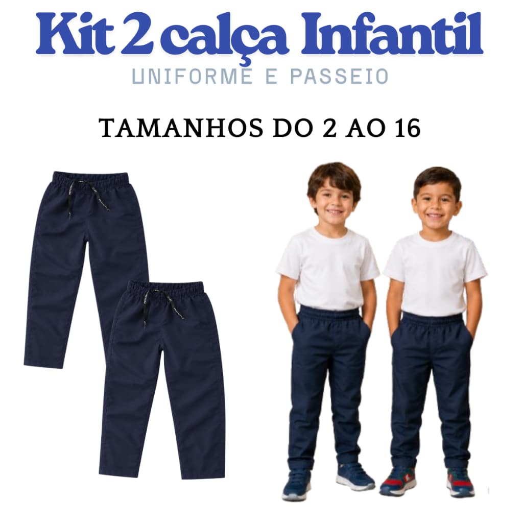 Kit 2 Calças Infantis Tactel Uniforme Escolar Confortável