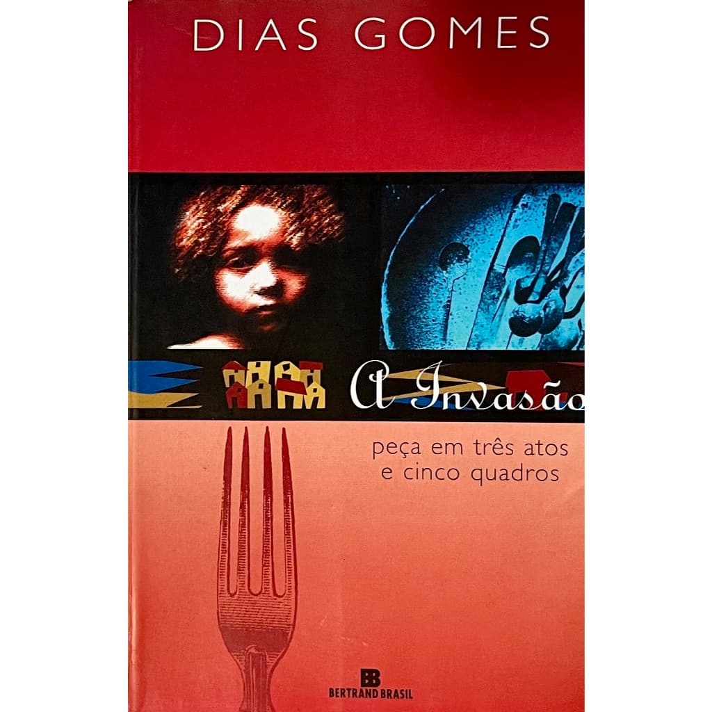 A Invasão - Dias Gomes / 2004