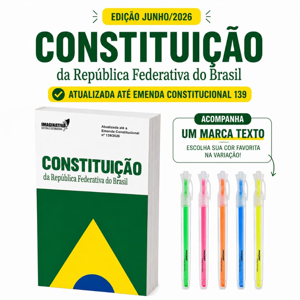 Constituição Federal 1988 Atualizada até a EC 139 | Edição Junho/2026 + marca texto