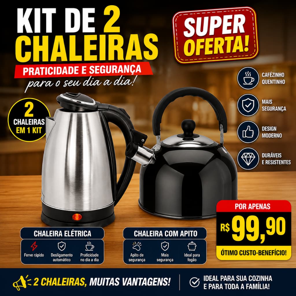 Kit Com 2 Chaleiras:  Elétrica + Chaleira com Apito de Segurança