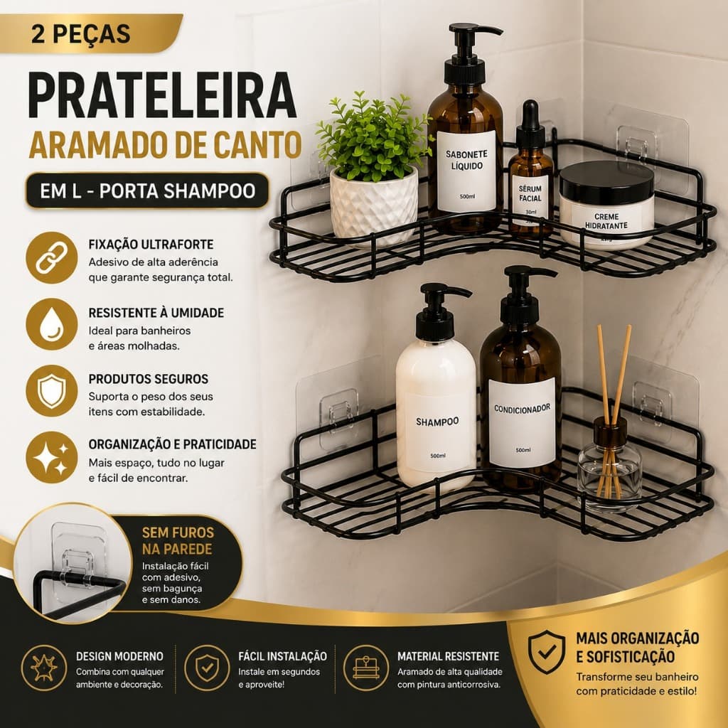 Prateleira organizadora Aramado banheiro com suporte  Canto Em L Porta Shampoo