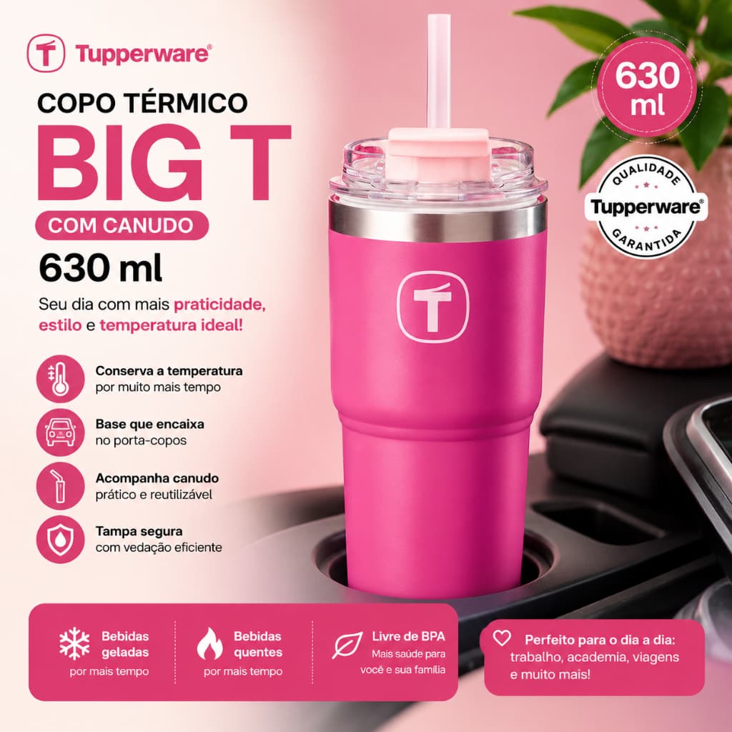 Copo Térmico Big T com Canudo - 630 ml - Cor Rosa - Tupperware
