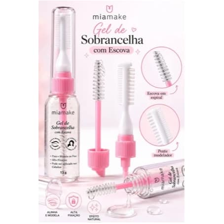 Gel Incolor Fixador e Modelador De Sobrancelha e Frizz de Cabelo  Com 1 Escovinha e 1 Pente - Mia Make 13g