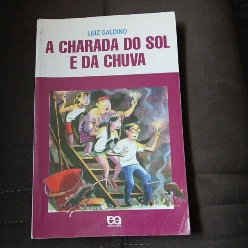 A Charada do Sol e da Chuva (série vaga-lume) Luiz Galdino