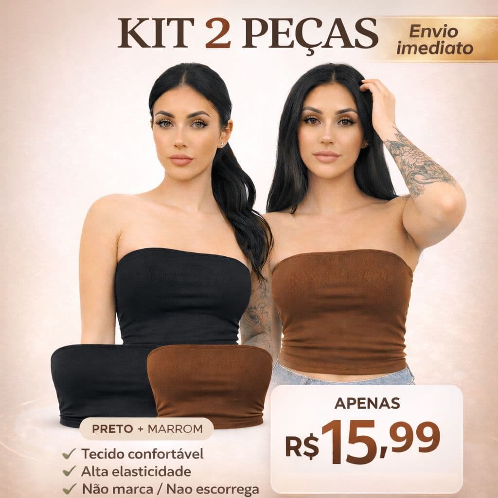 Kit 1,2 ou 3 Tube Tomara Que Caia Premium