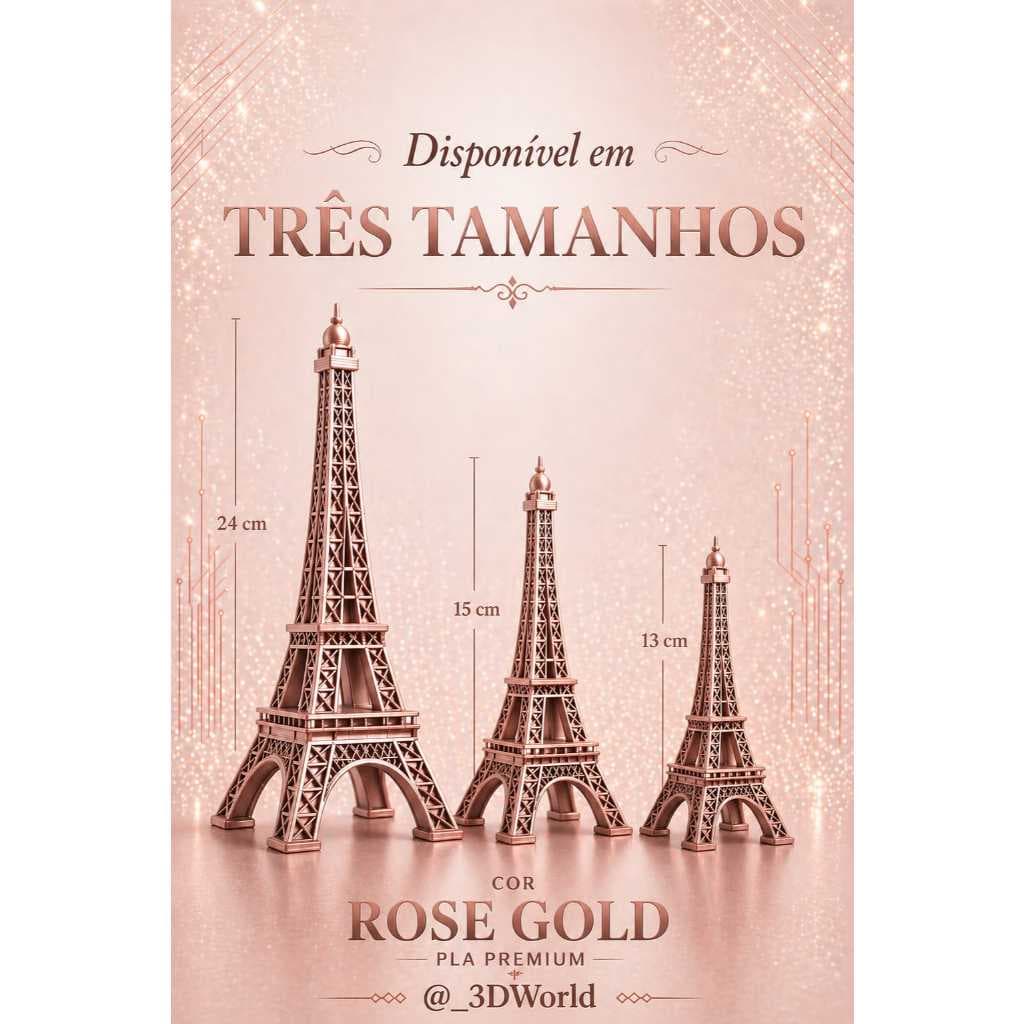 Mini Torre Eiffel - Decorativa - 3D PLA - Premium – 13cm - 15cm 24cm – Rosê Gold/Inox – Enfeite Casa Escritório Presente