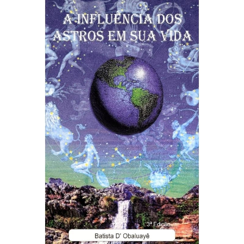 A Influência Dos Astros Na Vida - Batista D' Obaluayê
