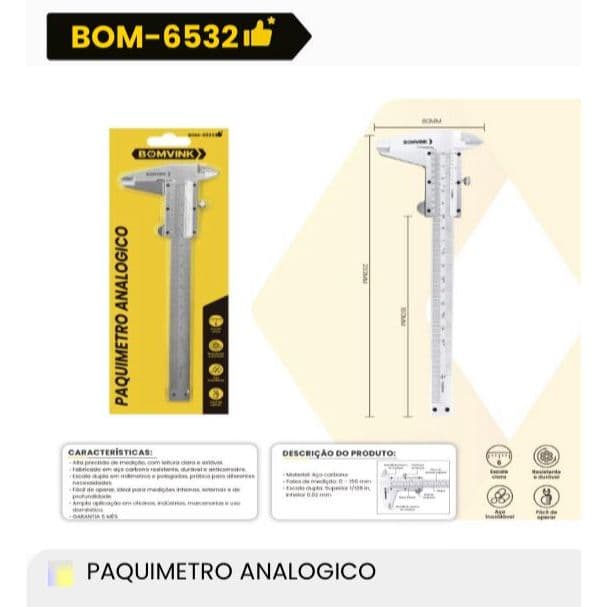 PAQUÍMETRO ANALÓGICO BOMVINK BOM-6532 DE AÇO INOXIDAVEL