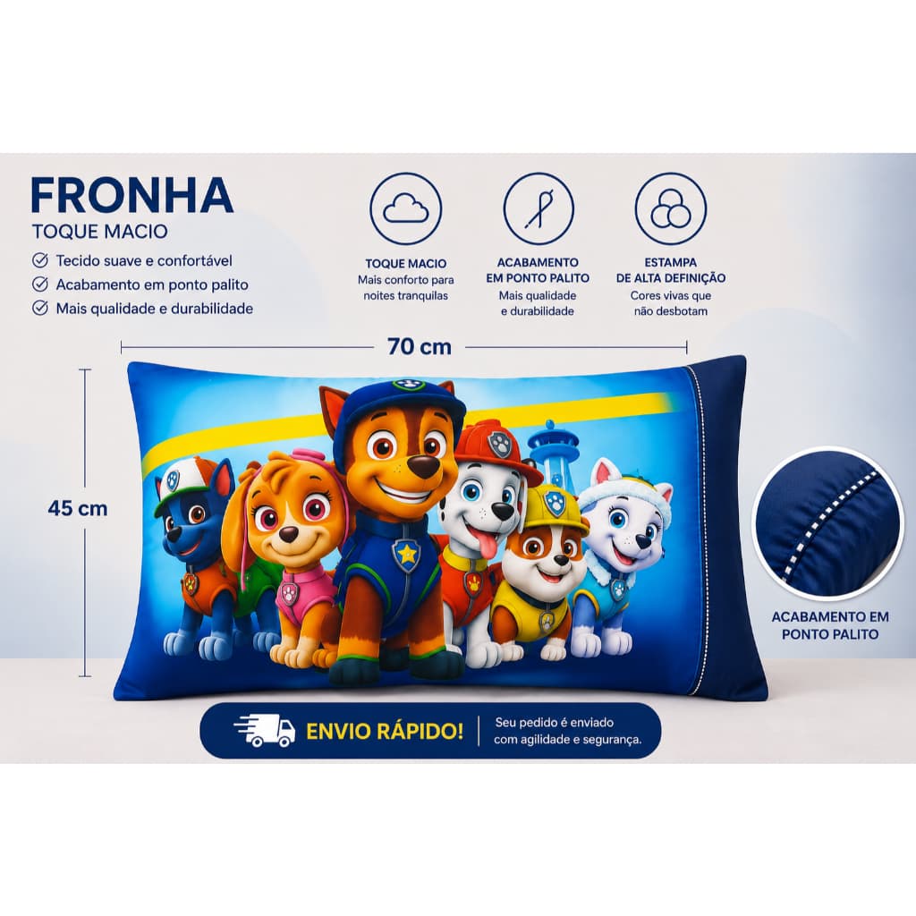 Fronha Patrulha Canina Ponto Palito Toque Macio