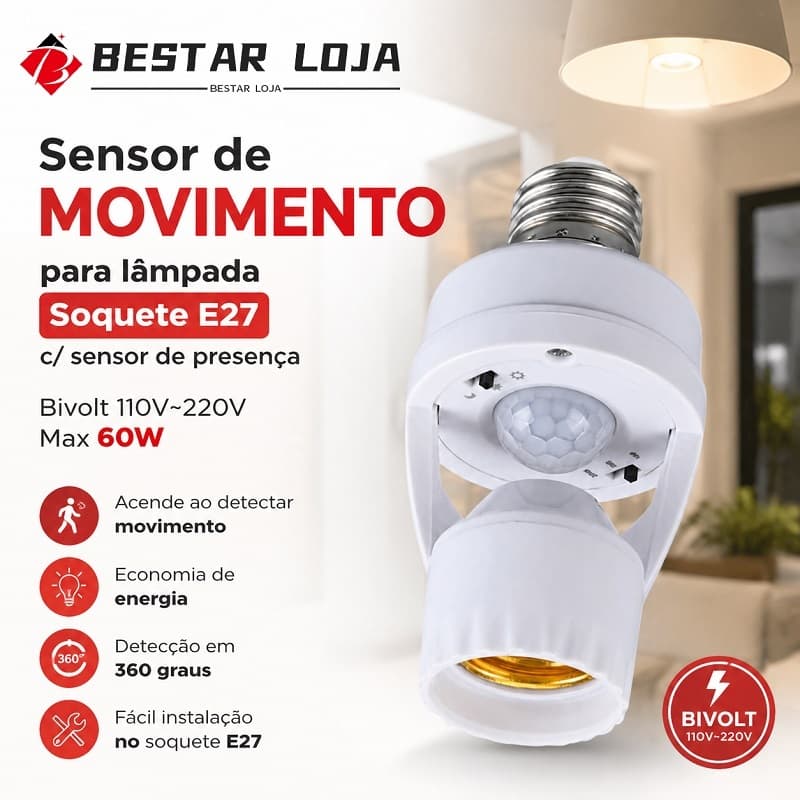 BESTAR LOJA  Sensor de Movimento para lâmpada Soquete E27 c/ sensor de presença Bivolt 110V~220V Max 60W