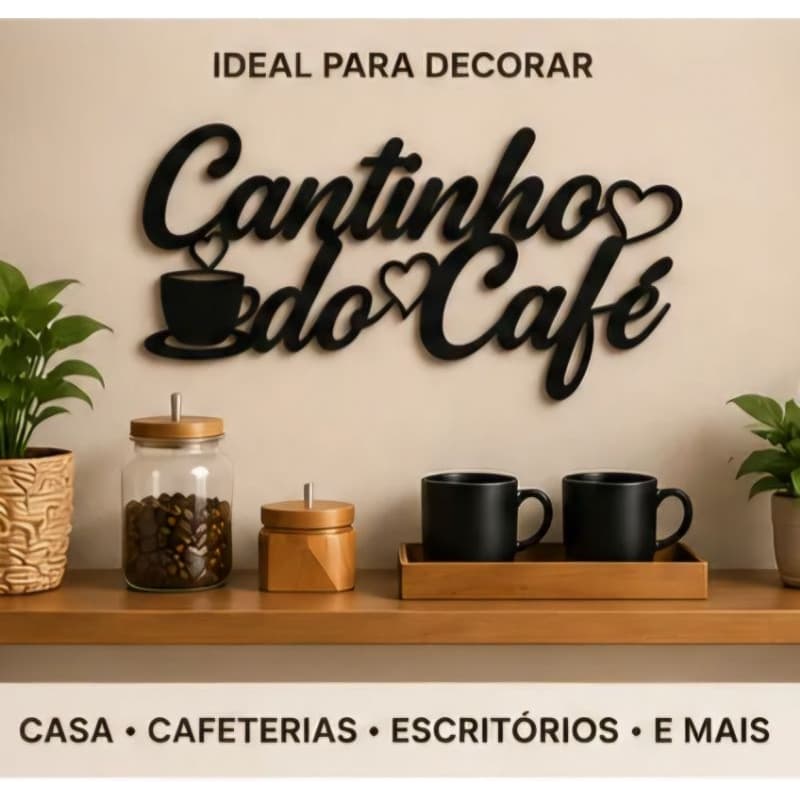 Plaquinha Decorativa Cantinho do Café – Letreiro para Cozinha, Área Gourmet e Cantinho do Café –22cm em Impressão 3D