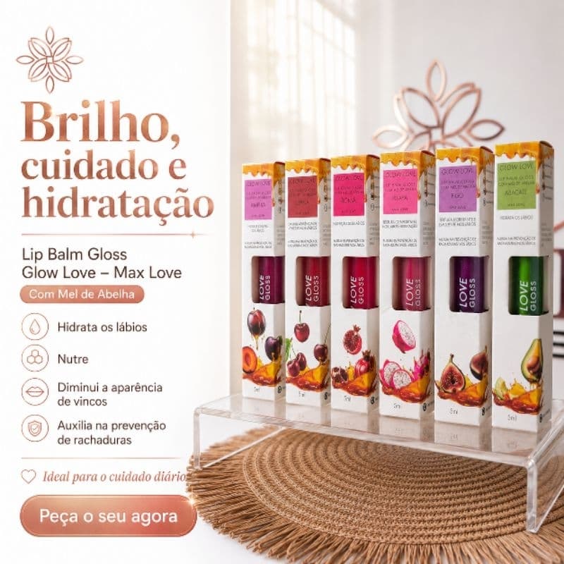 Lip Balm Gloss GLOW LOVE - Max Love / Hidratante Labial com Brilho Natural