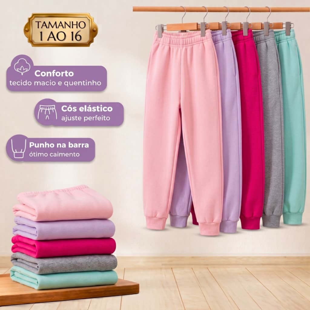 Kit 4 Calça de Moletom Infantil Menina Lisa e Peluciada em Algodão para o Inverno Escolar 1 ao 16 anos