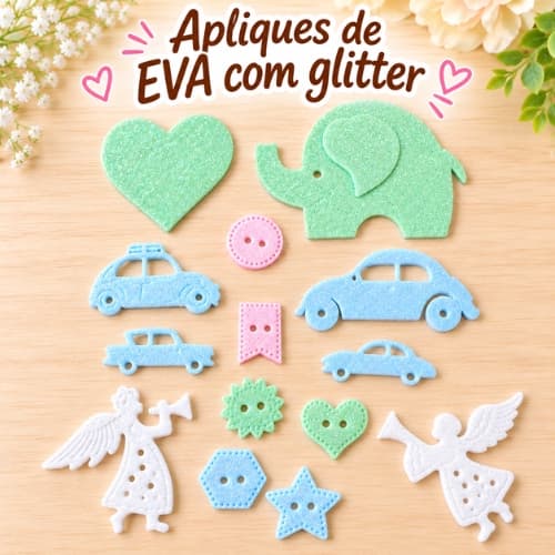 Kit Apliques de EVA com Glitter Candy Bebê. Festa, Chá de Baby. Scrapbook, Decoração