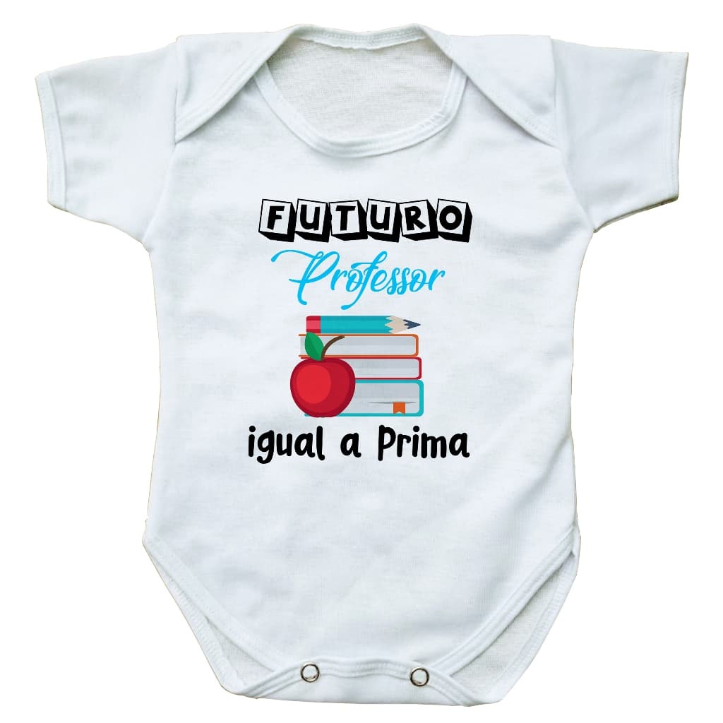body bebe roupinha infantil futuro professor igual a prima presente profissão bore bori bebê