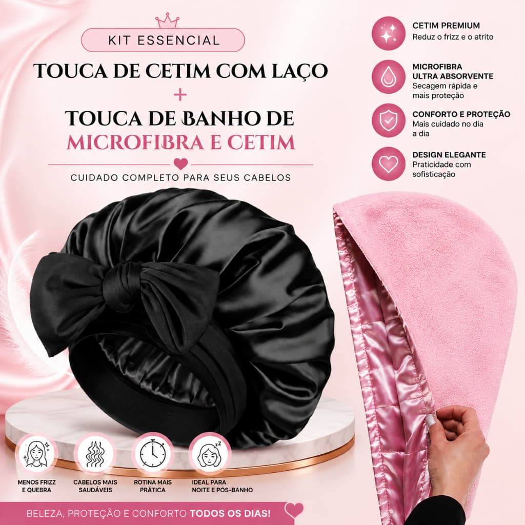 Touca de Cetim com Elastano Premium + Touca de Banho Duplo uso, de Cetim e Microfibra