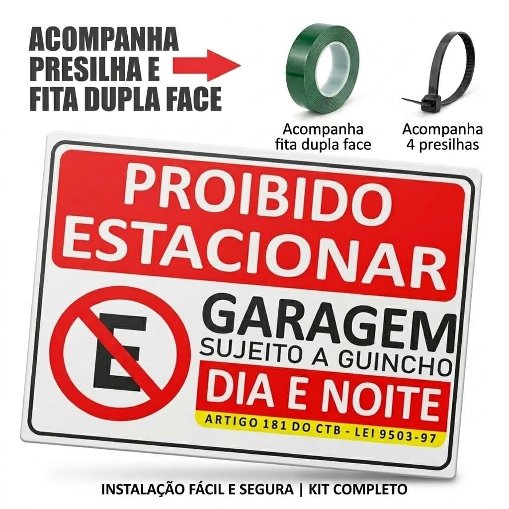 Placa Proibido Estacionar Garagem 24h sujeito a guincho