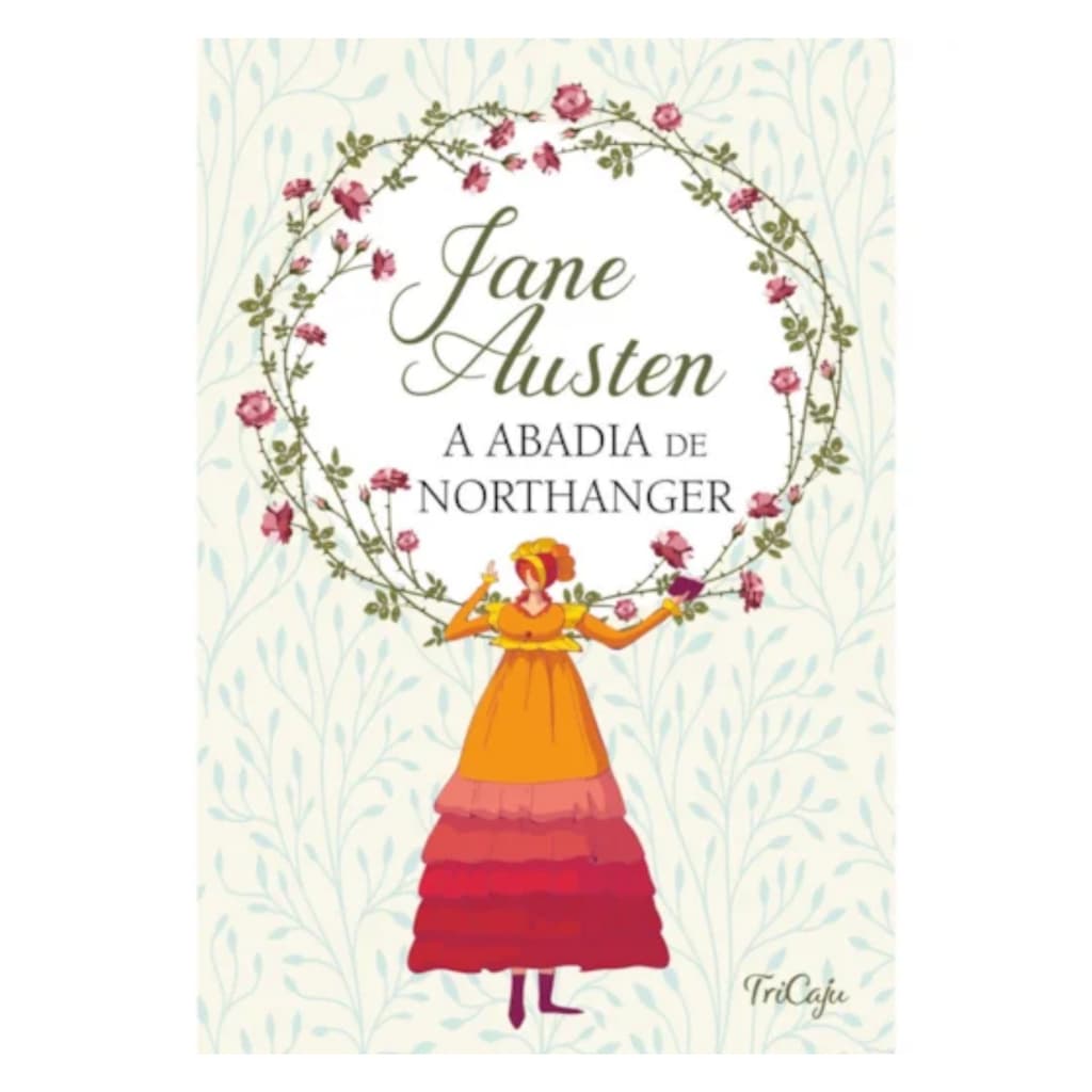 A ABADIA DE NORTHANGER