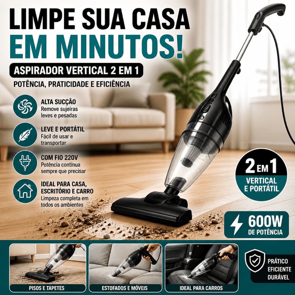 Aspirador de Pó Vertical 2 em 1 600W Portátil 220V Alta Sucção Limpeza Completa Casa Carro