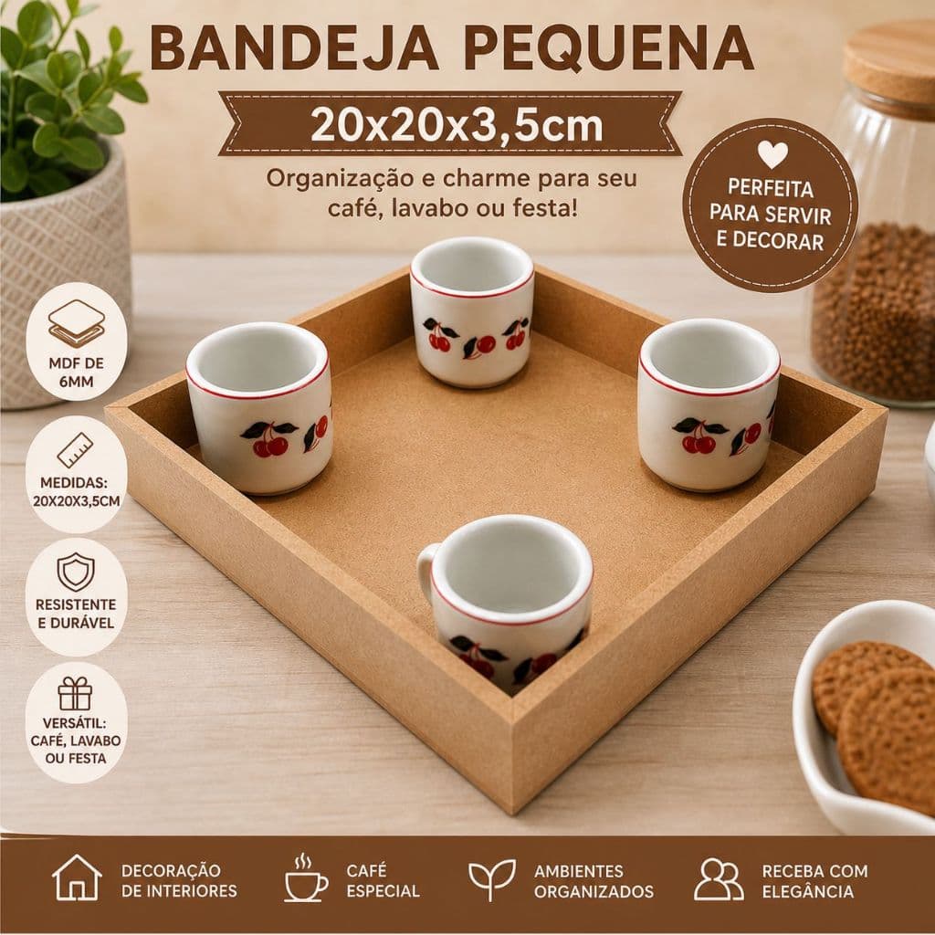 Bandeja Pequena 20x20x3,5 Café/Lavabo/Festa em MDF de 6mm com Escrita Cantinho do Café