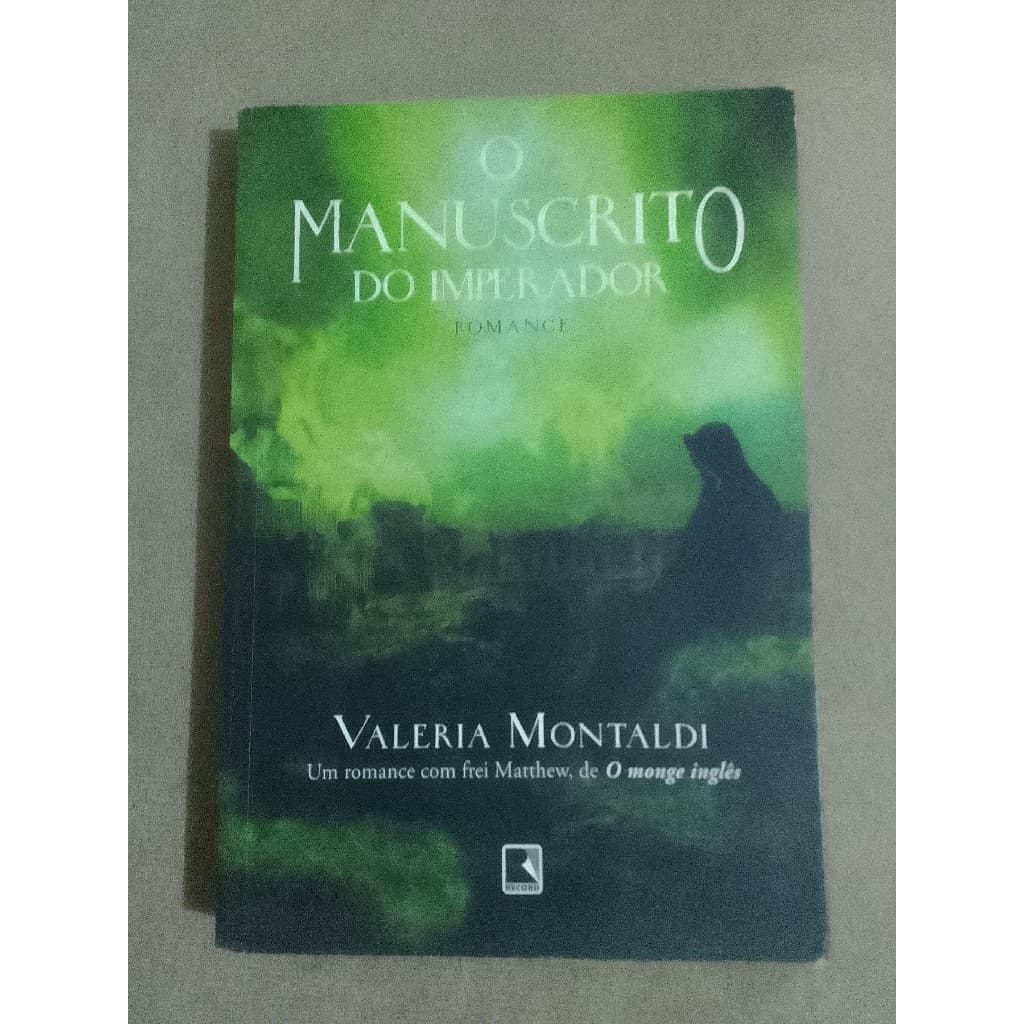 O Manuscrito do Imperador, de Valeria Montaldi