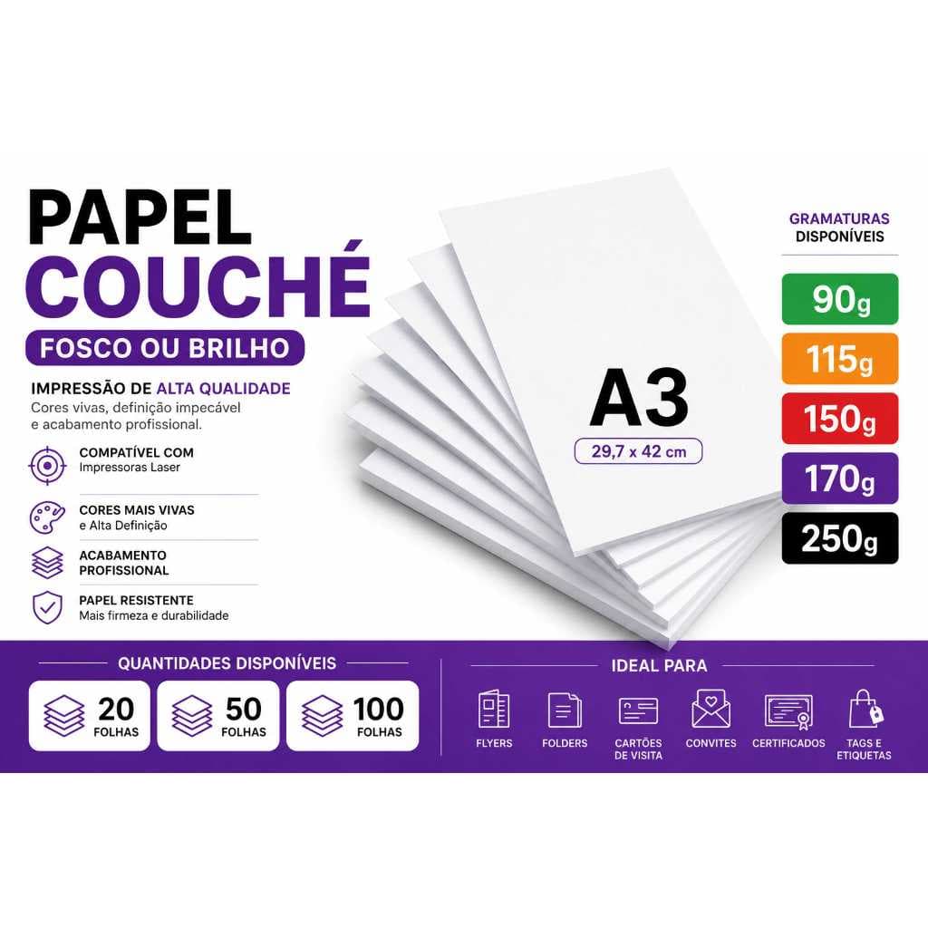 Papel Couché A3 Fosco ou Brilho 90g 115g 150g 170g 250g 20, 50 e 100 Folhas