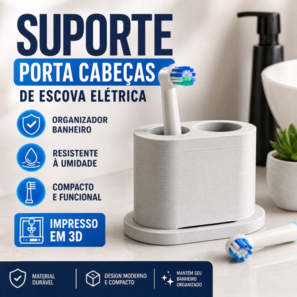 Suporte Porta Cabeças de Escova Elétrica Organizador Banheiro Impresso em 3D Resistente e Compacto