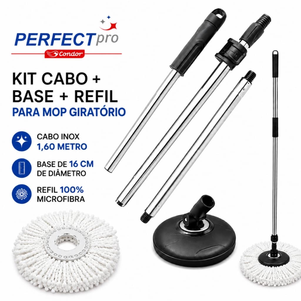 Kit Cabo Mop Giratório Perfect Pro Condor 972375 + Base Suporte 972376 + Refil Microfibra 972231